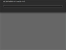 Tablet Screenshot of cruciblesnookerclub.com